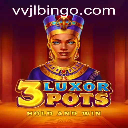 3LuxorPots: The Enchanting Game of Strategy and Fortune