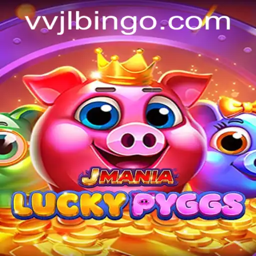 Exploring the Thrills of JManiaLuckyPyggs: Unveiling the VVJL Experience