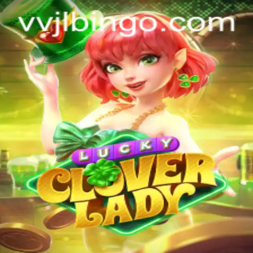 Unveiling the Enchantment of LuckyCloverLady: A New Era in Interactive Gaming