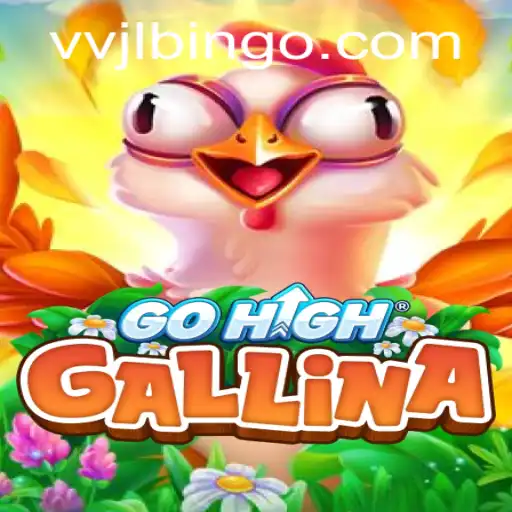 Exploring the Enchanting World of GoHighGallina: A Deep Dive into VVJL