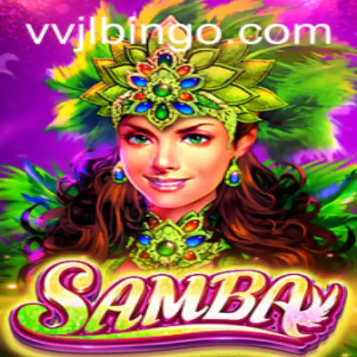 The Dynamic Adventure of Samba: VVJL